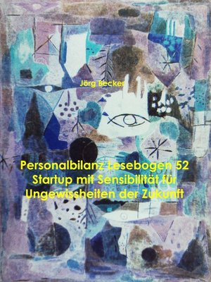 cover image of Personalbilanz Lesebogen 52 Startup mit Sensibilität für Ungewissheiten der Zukunft